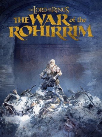 THE LORD OF THE RINGS : THE WAR OF THE ROHIRRIM