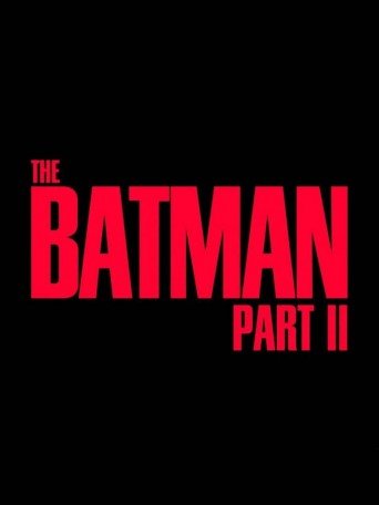 THE BATMAN - PART II